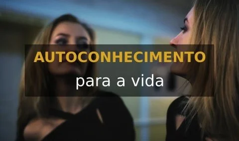 autoconhecimento-para-a-vida