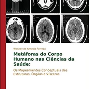 livro-metáforas-do-corpo-humano-nas-ciências-da-saúde