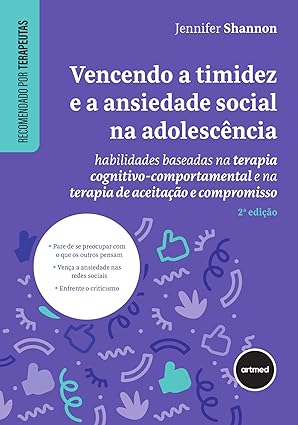 Imagem ilustrativa sobre Comprar livros de TCC para ansiedade Vencendo a Timidez e a Ansiedade Social na Adolescência - Robert Leahy